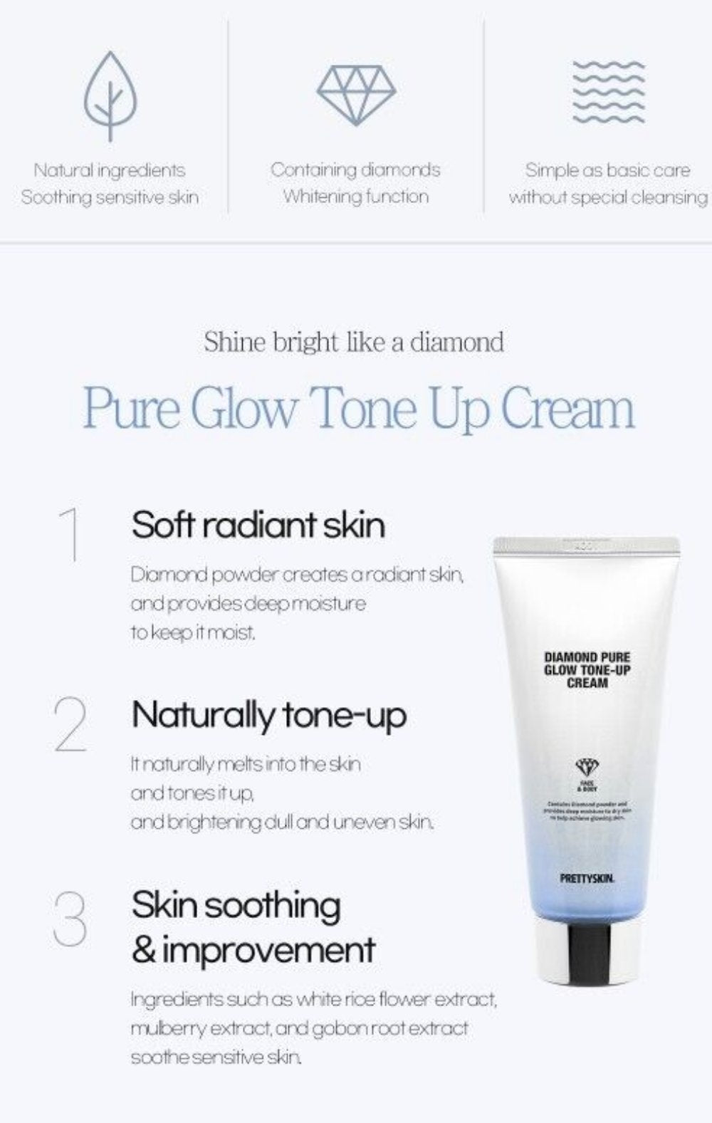 It show the benefits of using Pretty skin Diamond Pure Glow Tone-Up Cream 100ml